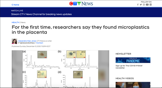 12/15/20 news: MICRO PLASTICS FOUND IN HUMAN PLACENTAS.